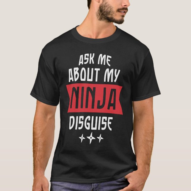T-shirt Posez-moi des questions sur mon déguisement de Nin (Devant)