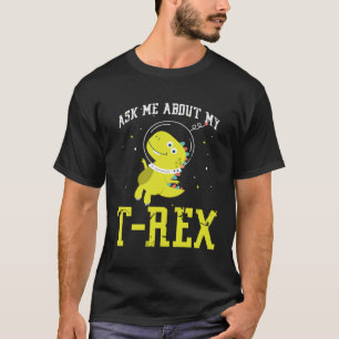 T-shirt Posez-moi la question de mon Rex nice espace astro