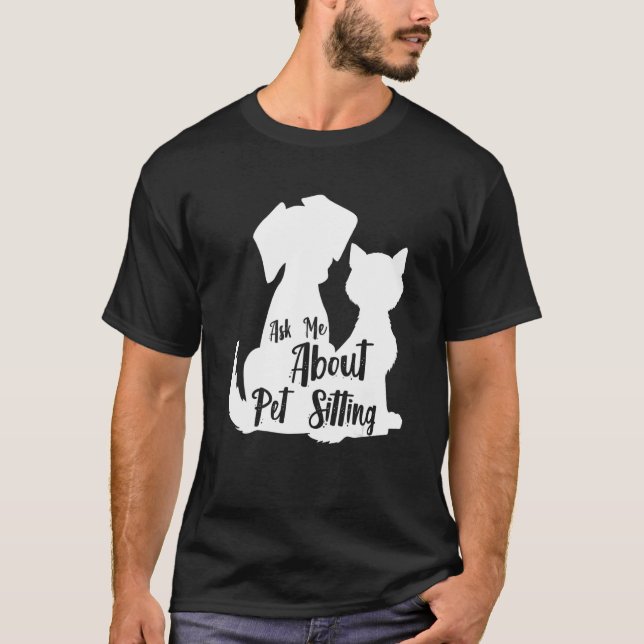 T-shirt Posez-moi la question Posséder un animal de compag (Devant)