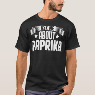 T-shirt Posez-moi la question sur Paprika Paprika