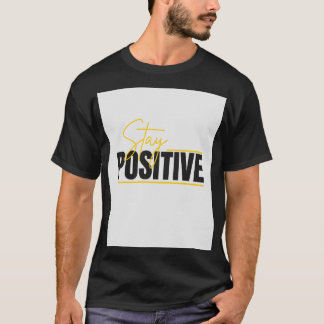 T-Shirt positif pour le confort et le port à la ma
