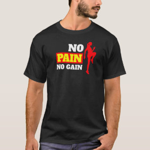 T-shirt Positif Sans Douleur Pas Gain Femmes Entraînement
