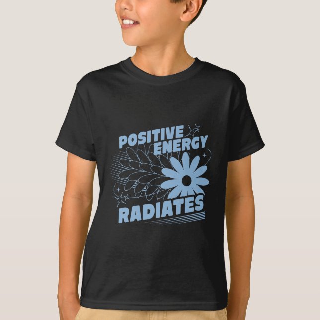 T-shirt Positive, Rayons d'énergie Citation positive Inspi (Devant)