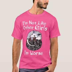 T-shirt Possum Iu2019m Pas comme les autres filles Iu2019m
