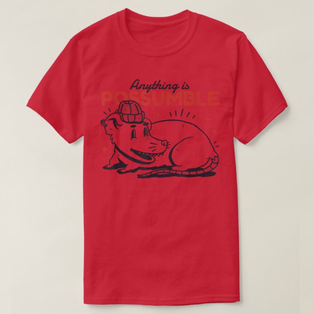 T-shirt Possum Lover Anything Is Possumble Funny Opossum  (Design devant)