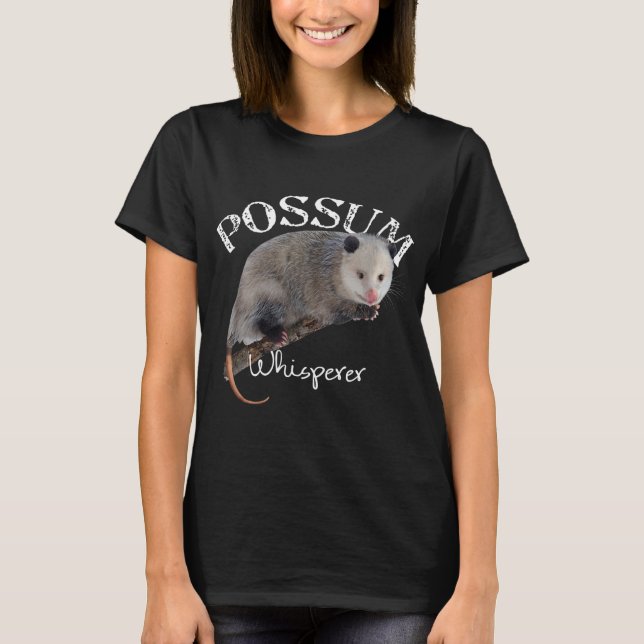 T-shirt Possum Shirt Possum Whisperer I Lossum Possum (Devant)
