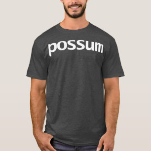 T-shirt Possum Typographie minimale Texte blanc