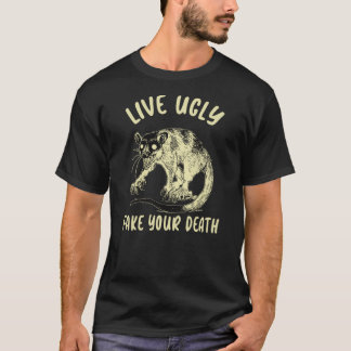 T-shirt Possum - Vivez moche faux votre mort