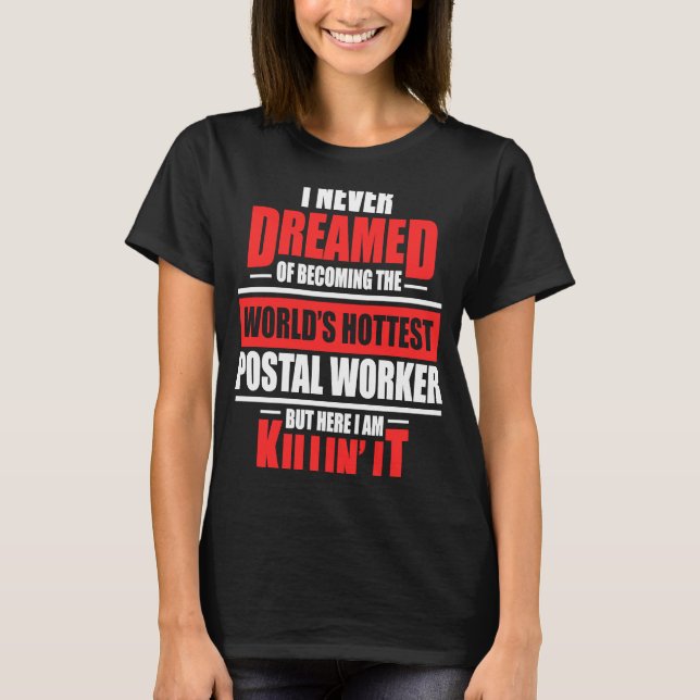 T-shirt Postal Worker Hottest Postman Mailman (Devant)