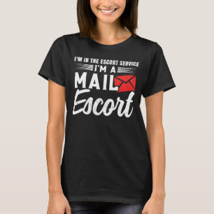 T-shirt Postal Worker Postman Mail Escort Mail Carrières