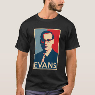 T-shirt Poster De Bill Evans Hope - Grandeurs De L'Histoir