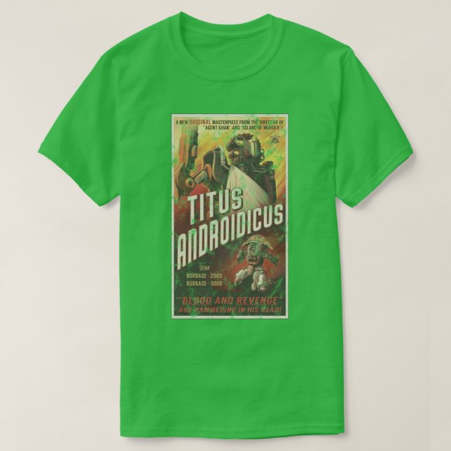 T-shirt Poster Titus Androidicus dans les mondes extérieur (Design devant)