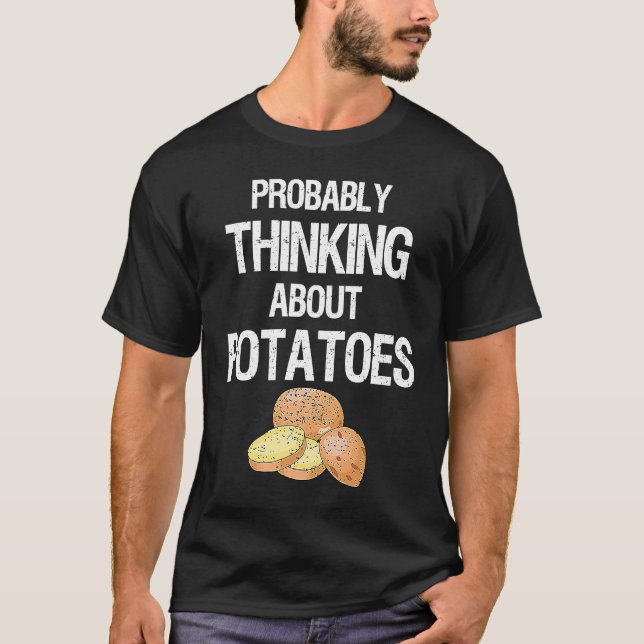T-shirt Potato Root Vegetable Vegan Vegetarian Thinking Ab (Devant)