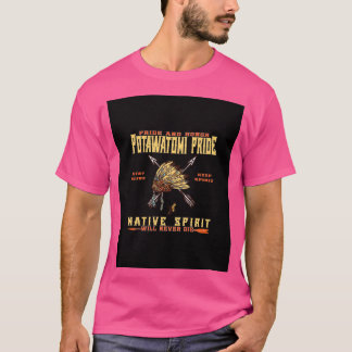T-shirt Potawatomi amérindienne fierté et honneur Graphism
