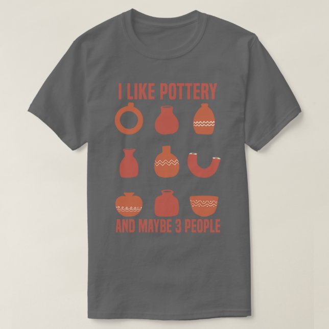 T-shirt Poterie Amateurs De Poterie J'Aime La Poterie Et P (Design devant)
