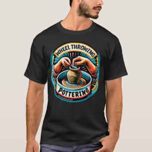 T-shirt Poterie Drôle Pot Artiste Hobby Roue Lancement Cl