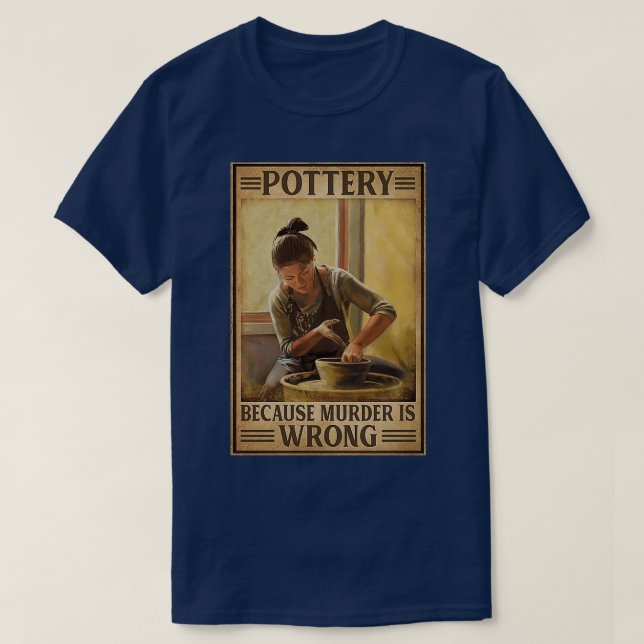 T-shirt Poterie Parce Que Le Meurtre Est Mal (Design devant)