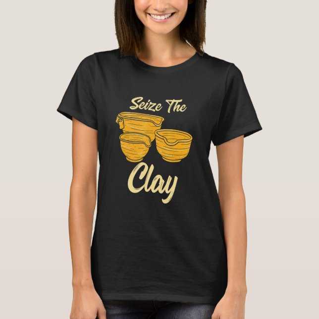 T-shirt Poterie Pour Ceramiste Saisir L'Argile 1 (Devant)