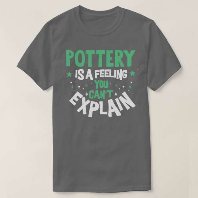 T-shirt Poterie Sentiment Cool Funny Meilleures classes de (Design devant)