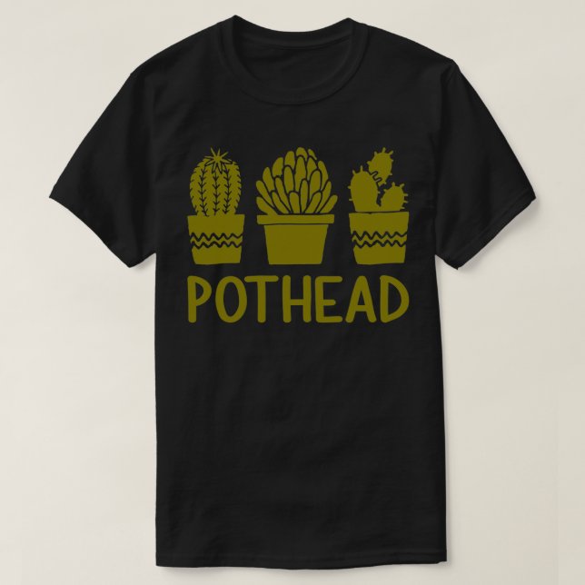 T-shirt Pothead Cactus Poted Plantes Weight Pot Smoker Pun (Design devant)