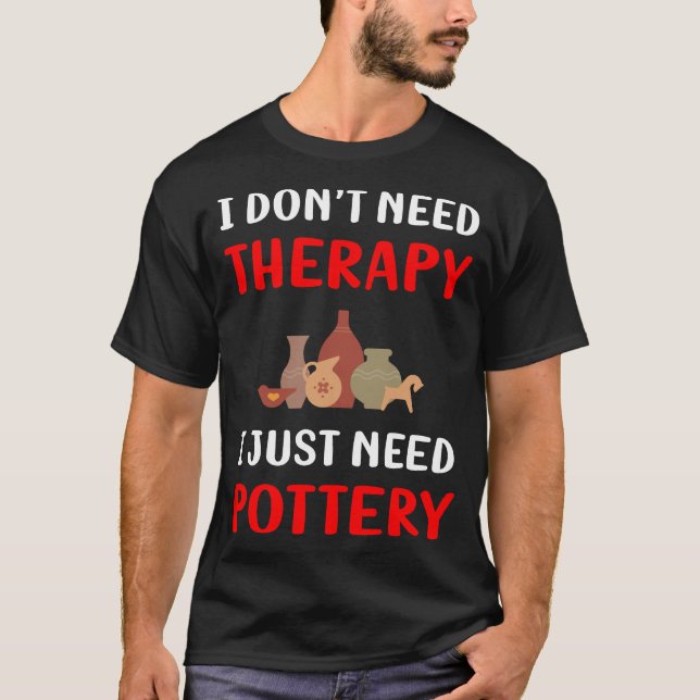 T-shirt Potier en poterie sans thérapie (Devant)