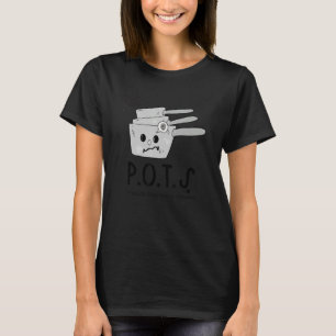 T-shirt POTS Mem du syndrome de tachycardie post-orthostat