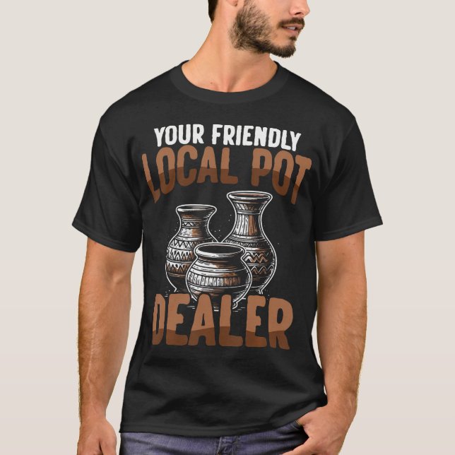 T-shirt Pottery Pot Dealer Design For Pottery Artists  Cla (Devant)
