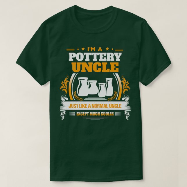 T-shirt Pottery Uncle Christmas Gift or Birthday Present (Design devant)