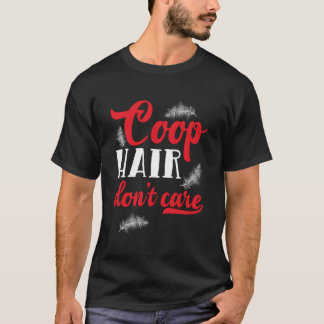 T-shirt Poulailler Cheveux S'en Fout Drôle