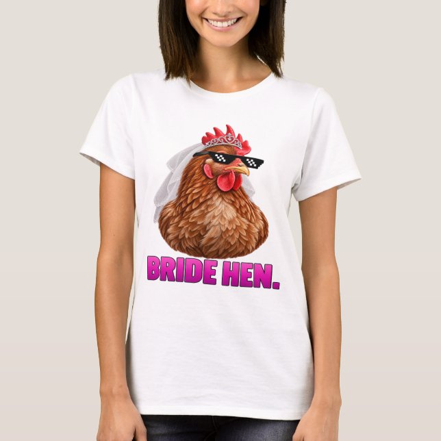 T-shirt Poule de la Mariée - Conception de Hen Do (Devant)