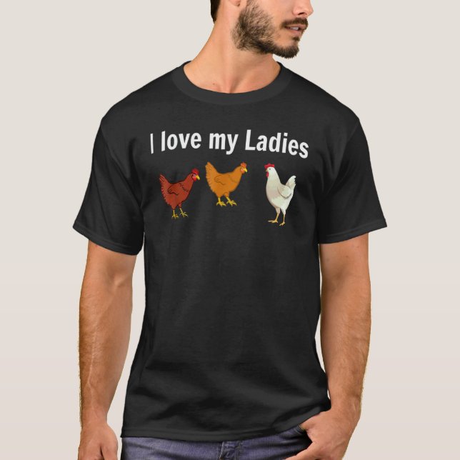 T-shirt Poules  Eleveurs de poulets j'aime mes dames (Devant)