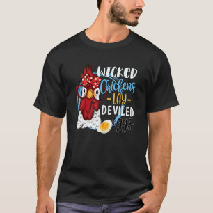 T-shirt Poules Méchantes Poules Pondeuses D'Œufs Diaboliqu