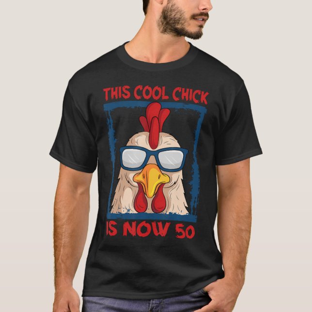 T-shirt Poulet 50e Anniversaire Cool Chick Barnyard Ferme  (Devant)