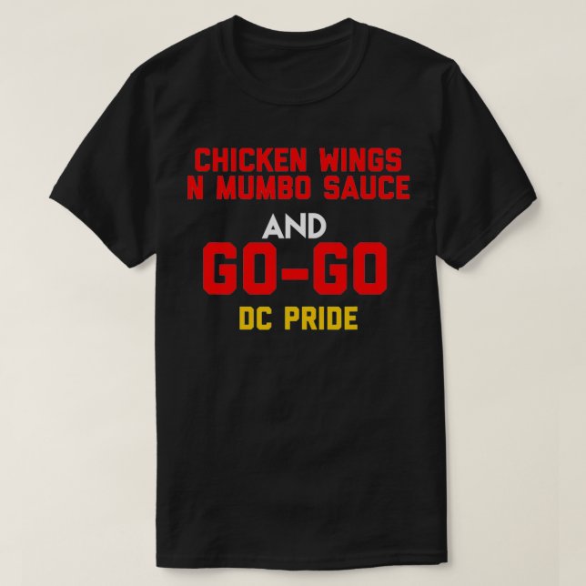 T-shirt Poulet Ailes N Sauce Mumbo et Go Go Go Musique cad (Design devant)