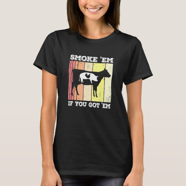 T-shirt Poulet Cochon Boeuf Fumer Em Griller Pitmaster Fum (Devant)