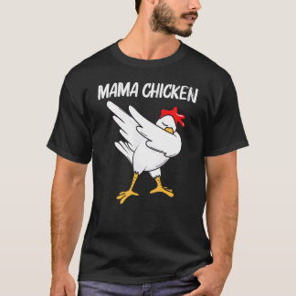 T-shirt Poulet Cool Pour Femmes Maman Dabbing Volailles P