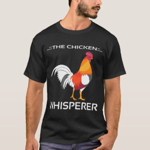 T-shirt Poulet de poulet à Whisperer T