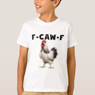T-shirt Poulet F-caw-f