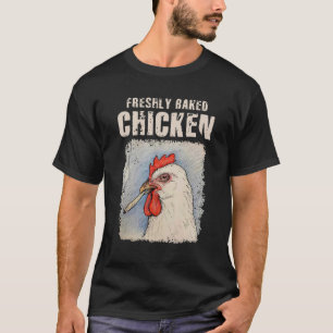 T-shirt Poulet fraîchement cuit Amateur de ferme de poulet