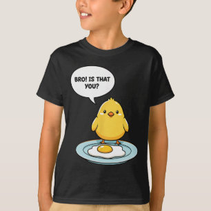 T-shirt Poulet Frère ! Est-ce toi jolie poulette Vs Œuf Fr