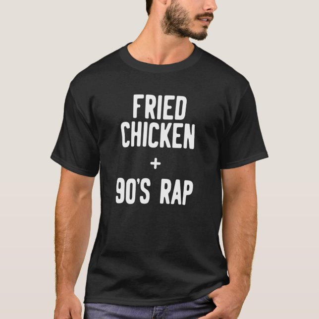 T-shirt Poulet Frit + Rap des Années 90 (Devant)