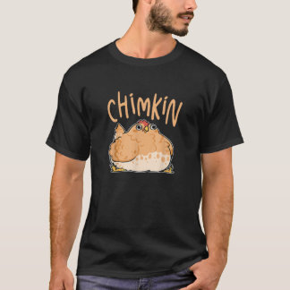 T-shirt Poulet Gras Drôle De Chimkin. Poulet grasse à épis