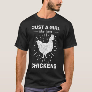 T-shirt Poulet Les gens de poulet juste une fille qui aim