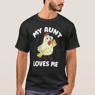 T-shirt Poulet Ma tante m'aime pour neveu et nièce