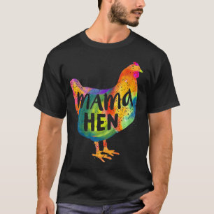 T-shirt Poulet Mama Hen Mère Mère Mère Ferme Colorée Poule
