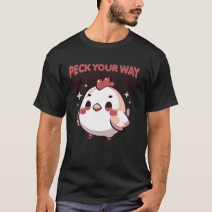 T-shirt Poulet Mignon avec Citation Motivationnelle