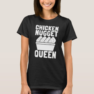 T-shirt Poulet Nuggets Et Poulet Frit Nugget Queen