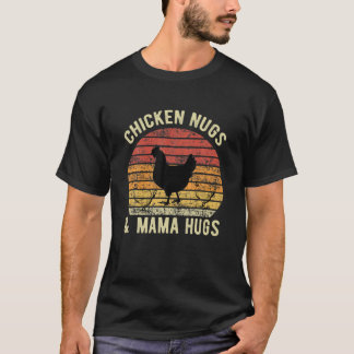 T-shirt Poulet Nugs Et Mama Hugs Drôle Poulet Maman