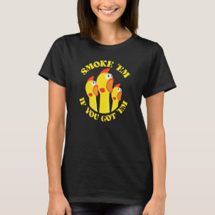 T-shirt Poulet Pour les hommes Fumez-les si vous les avez