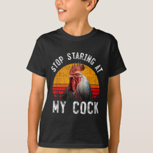 T-shirt Poulet Rigolo Coq Arrête De Fixer Mon Cadeau